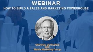 Sales Has Changed: How to Build a Sales and Marketing Powerhouse