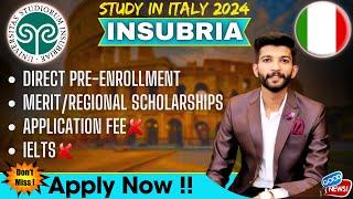 University of Insubria Italy | University of Insubria Application Process 2024 | Pre-enrollment 2024