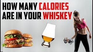 How many Calories are in whiskey?