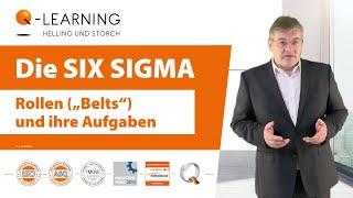 Die SIX SIGMA Rollen [„Belts“] und ihre Aufgaben