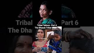 Tribal Tattoos of India #legends #folkculture #folklore