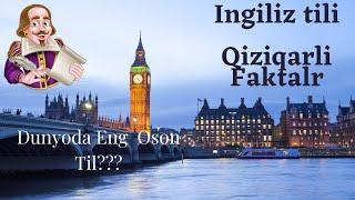 Ingiliz tili haqida Qiziqarli  Faktlar 