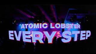 Atomic Lobster | EVERY STEP live @MERLINSTUTTGART0711