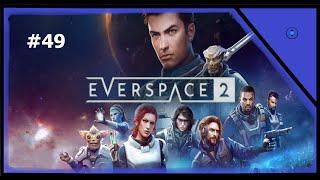 EVERSPACE 2 #49