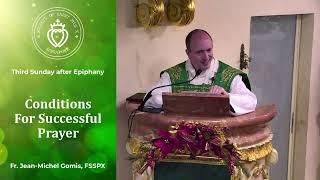 Conditions For Successful Prayer - Sermon by Fr Gomis (26 Jan 2025)