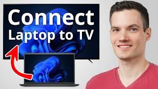 How to Connect Laptop to TV (Wireless & HDMI)