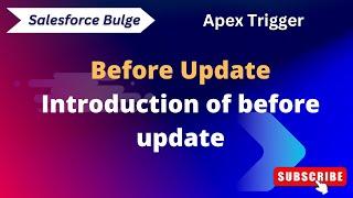 before update | trigger in salesforce | Apex | Salesforce training