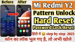 Redmi Y2 Pattern Unlock Kaise Kiya Redmi Y2 password Unlock Remove