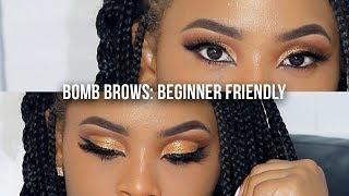 How to: Get BOMB Brows | The Perfect Brows | SUPER BEGINNER FRIENDLY