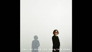 New West - Call Me When You Hear This Song