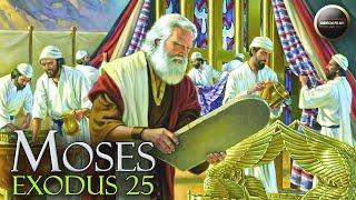 Moses: Offerings for the Tabernacle | Exodus 25 | Ark of the Covenant | Table for Bread The Golden