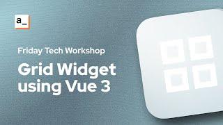 Building a Responsive Grid Widget with Vue 3's Composition API