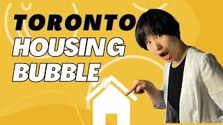 [025] 多伦多房地产泡沫  | Toronto Housing Bubble