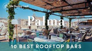 10 Best Rooftop Bars in Palma - 2024