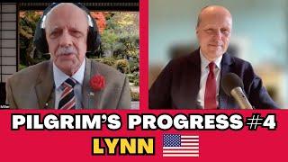 PILGRIM'S PROGRESS - A LIFE JOURNEY OF DISTINCTION - EPISODE #4 - LYNN