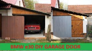 BMW E30 DIY garage door