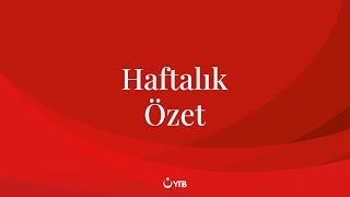 YTB Hafta Özeti | 21-27 Ekim 2024