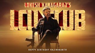 Lokesh Kanagaraj 's Lcu Club | Happy Birthday Rajinikanth | Thalaivar | Visakh Vijayan