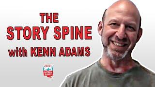 The Story Spine from Kenn Adams. How to use the improv story structure The Story Spine.