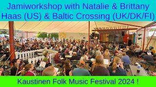 Jamiworkshop [Natalie jaBrittany Haas]:Kaustinen Folk Music Festival 2024 | (Part22/44)