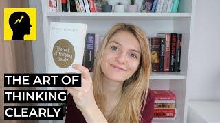 The Art of Thinking Clearly review