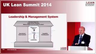 UK Lean Summit 2014 - Developing Lean Transformations - David Brunt, CEO, Lean Enterprise Academy