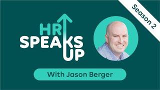 Culture is Your Competitive Advantage | Jason Barger on HR Speaks Up