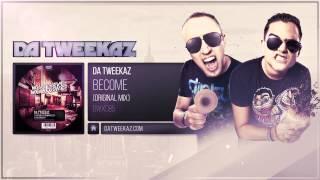 Da Tweekaz ft. Marion Kelly - Become