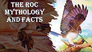 THE ROC - MYTHOLOGY AND FACTS