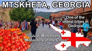 MTSKHETA | JVARI MONASTERY | THE MONASTERY OF THE CROSS | ONE OF THE OLDEST CITY IN GEORGIA