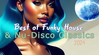 Ultimate House & Disco Mix 2024  | Best of Funky House & Nu Disco Classics | 25 Track DJ Set