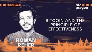 Roman Reher — Bitcoin and the Principle of Effectiveness (BTC Prague 2024 Keynote)