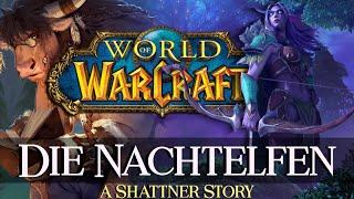 Shattner's Stories - Kapitel 27: Die Nachtelfen - Warcraft Lore