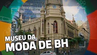 Conhecendo Museus | Episódio: MUSEU DA MODA BH