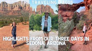 Three Days in Sedona Arizona Highlights - The Traveling Tacos