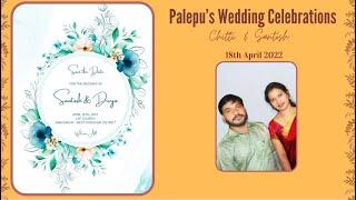 Divya & Santosh Wedding Invitation #Palepu’s Wedding Celebrations #18-04-2022