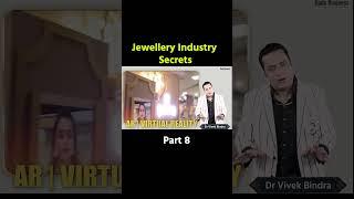 Jewellery Industry Secrets Part-8 | Dr Vivek Bindra