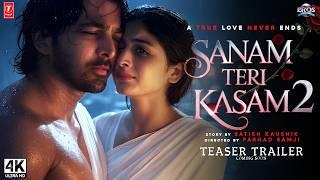 SANAM TERI KASAM 2 - Official Trailer | Harshvardhan Rane, Mawra Hocane, Tripti Dimri | In 2025