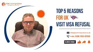 TOP 5 REASONS FOR UK VISIT VISA REFUSALS | HOW TO AVOID UK VISITOR VISA REFUSAL | VISIT THE UK