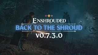 Enshrouded - Back to The Shroud | Update 3 Highlights