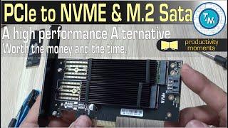 NVME and M.2 SATA drives via PCIe adapters, the experience, performance  and how good they are.