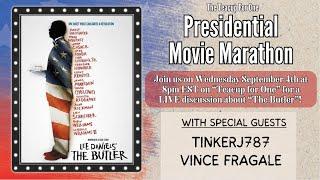 “The Butler” LIVE Discussion | Presidential Movie Marathon