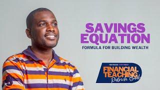 GHC 500(INCOME) - GHC (50) SAVINGS = GHC 450 EXPENSES. SAVINGS EQUATION EXPLAINED