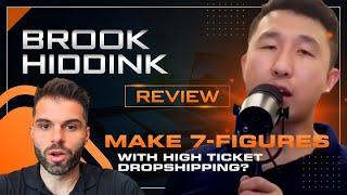 Brook Hiddink Review - High Ticket Ecom Incubator (High Ticket Dropshipping)