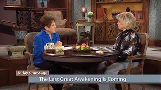 The Last Great Awakening Is Coming