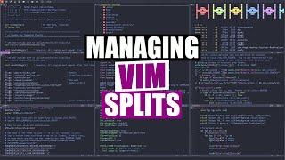 Managing Your Splits In Vim