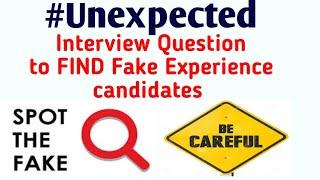 ‍️‍Unexpected Interview Question to find Fake Experience candidates #interviewquestions #fake