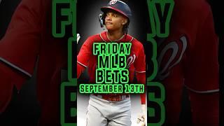 TOP MLB PICKS | MLB Best Bets, Picks, and Predictions for Friday! September 13th