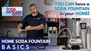 Home Soda Fountain Basics