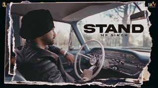 Stand (Official Video) Mp Singh | Latest Punjabi Songs 2024 | New Punjabi Song 2024